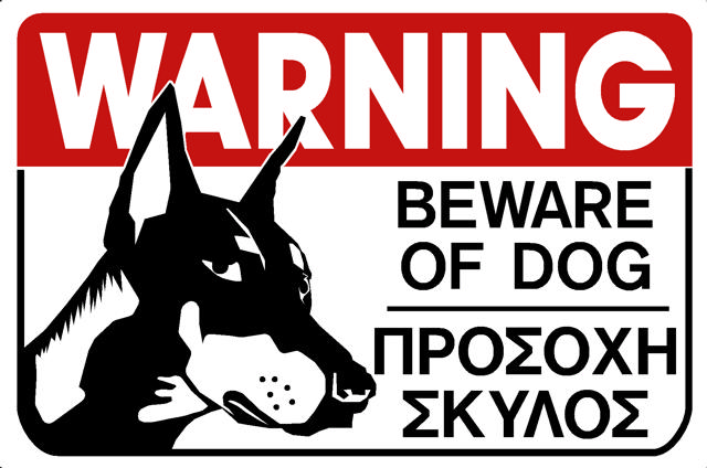 BEWARE OF DOG (EN/GR)